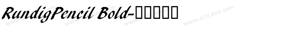 RundigPencil Bold字体转换
